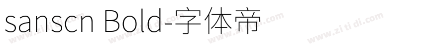 sanscn Bold字体转换